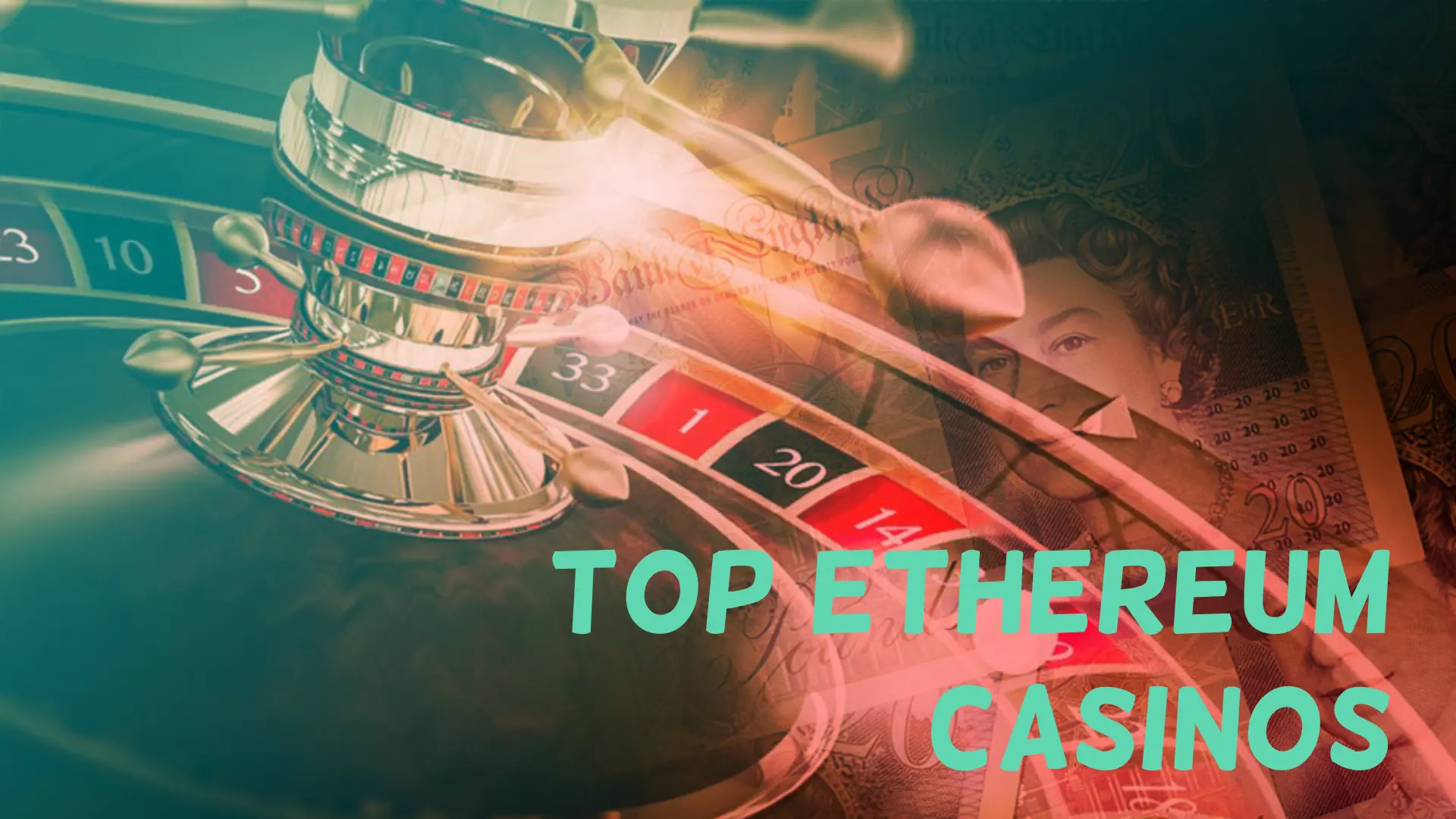 Top Ethereum Casinos